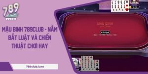 Mậu binh 789Club